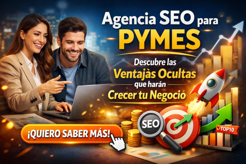 Agencia SEO especializada en pymes: ventajas ocultas que marcan la diferencia